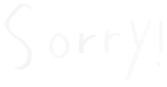 Sorry
